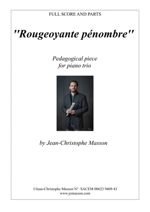 Rougeoyante pénombre --- Commande du Trio des Aulnes --- SCORE AND PARTS --- JCM2017