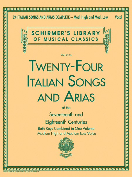 24 Italian Songs & Arias Complete (Medium High and Medium Low Voice)