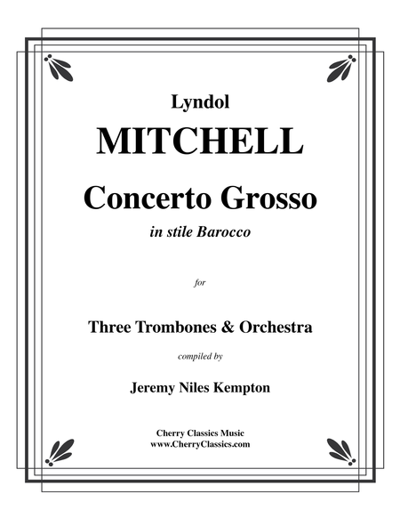 Concerto Grosso for Three Trombones and Orchestra