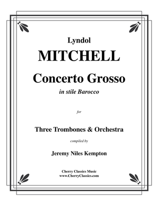 Concerto Grosso for Three Trombones and Orchestra