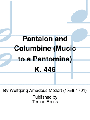 Book cover for Pantalon and Columbine (Music to a Pantomine) K. 446