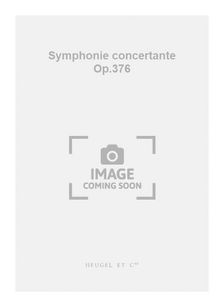 Symphonie concertante Op.376