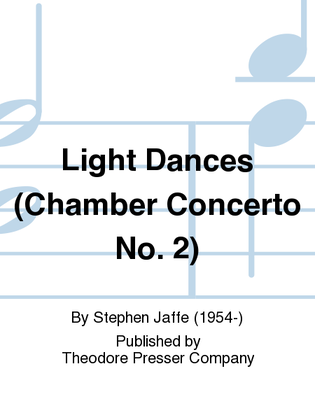 Light Dances (Chamber Concerto No. 2)