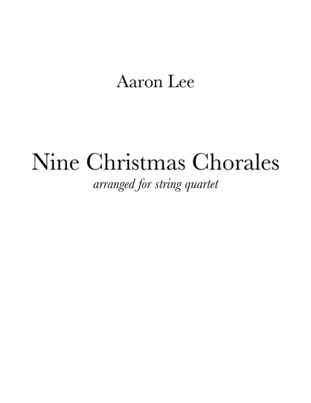 Nine Christmas Chorales (for string quartet)