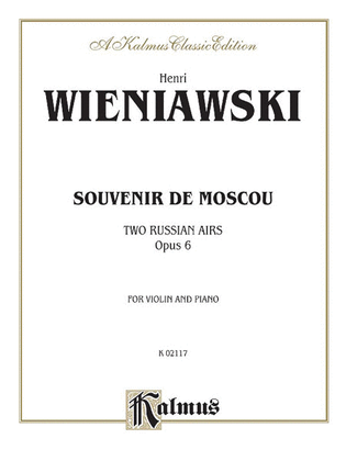 Book cover for Souvenir de Moscou (Two Russian Airs), Op. 6