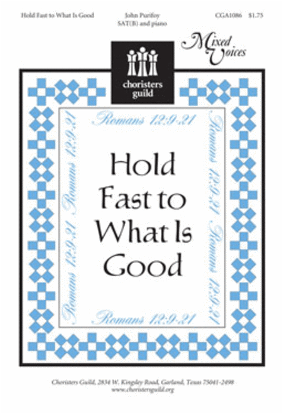 Hold Fast to What Is Good 4-Part scores gallery preview page 1