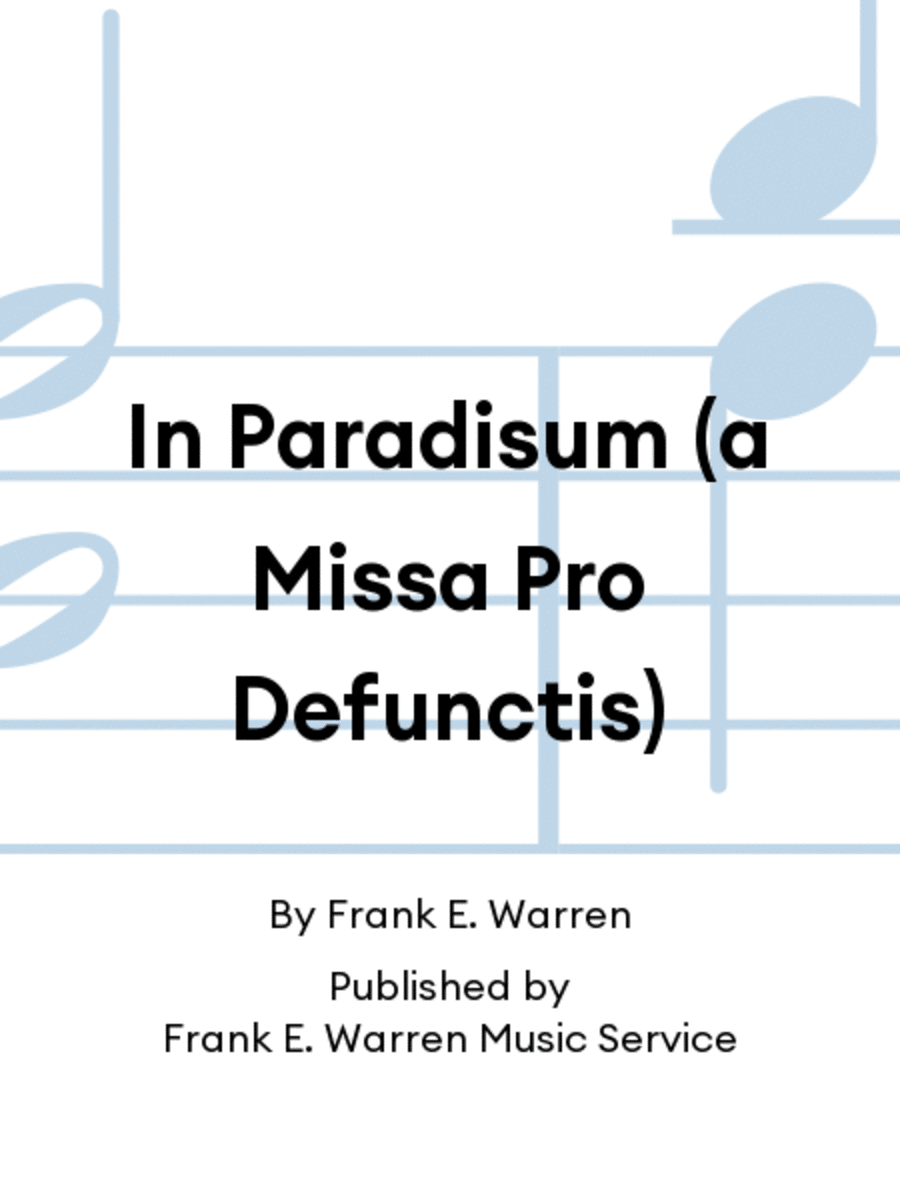 In Paradisum (a Missa Pro Defunctis) 4-Part scores gallery preview page 1