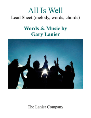 ALL IS WELL, Praise and Worship Lead Sheet (Includes Melody, Lyrics & Chords)