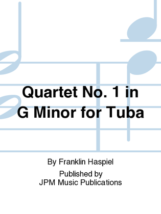Quartet No. 1 in G Minor for Tuba