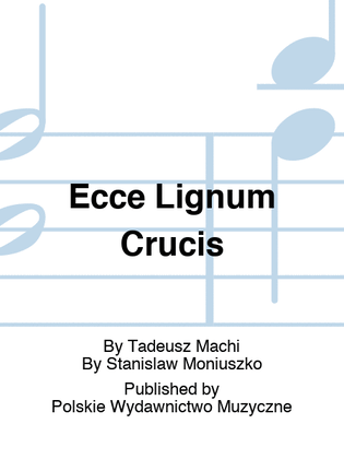 Ecce Lignum Crucis
