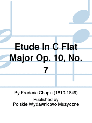 Book cover for Etude In C Flat Major Op. 10, No. 7
