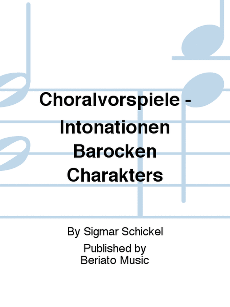 Choralvorspiele - Intonationen Barocken Charakters