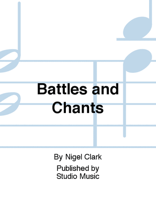 Book cover for Battles and Chants