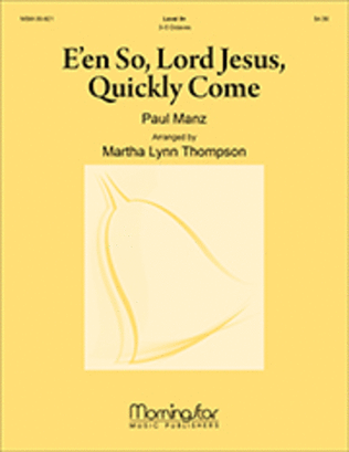 Book cover for E'en So, Lord Jesus, Quickly Come (Handbell)