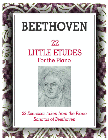 BEETHOVEN - 22 "Little Etudes" (Intermediate Piano Exercises) image number null