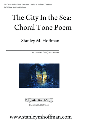 The City In the Sea: Choral Tone Poem