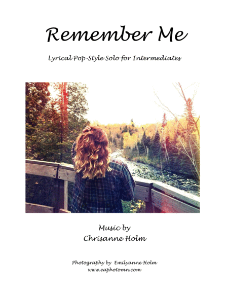 Remember Me - Lyrical Pop-Style Solo for Intermediates by Chrisanne Holm