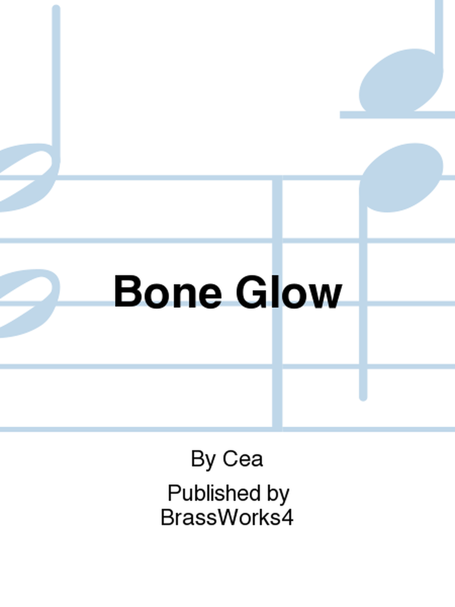 Bone Glow