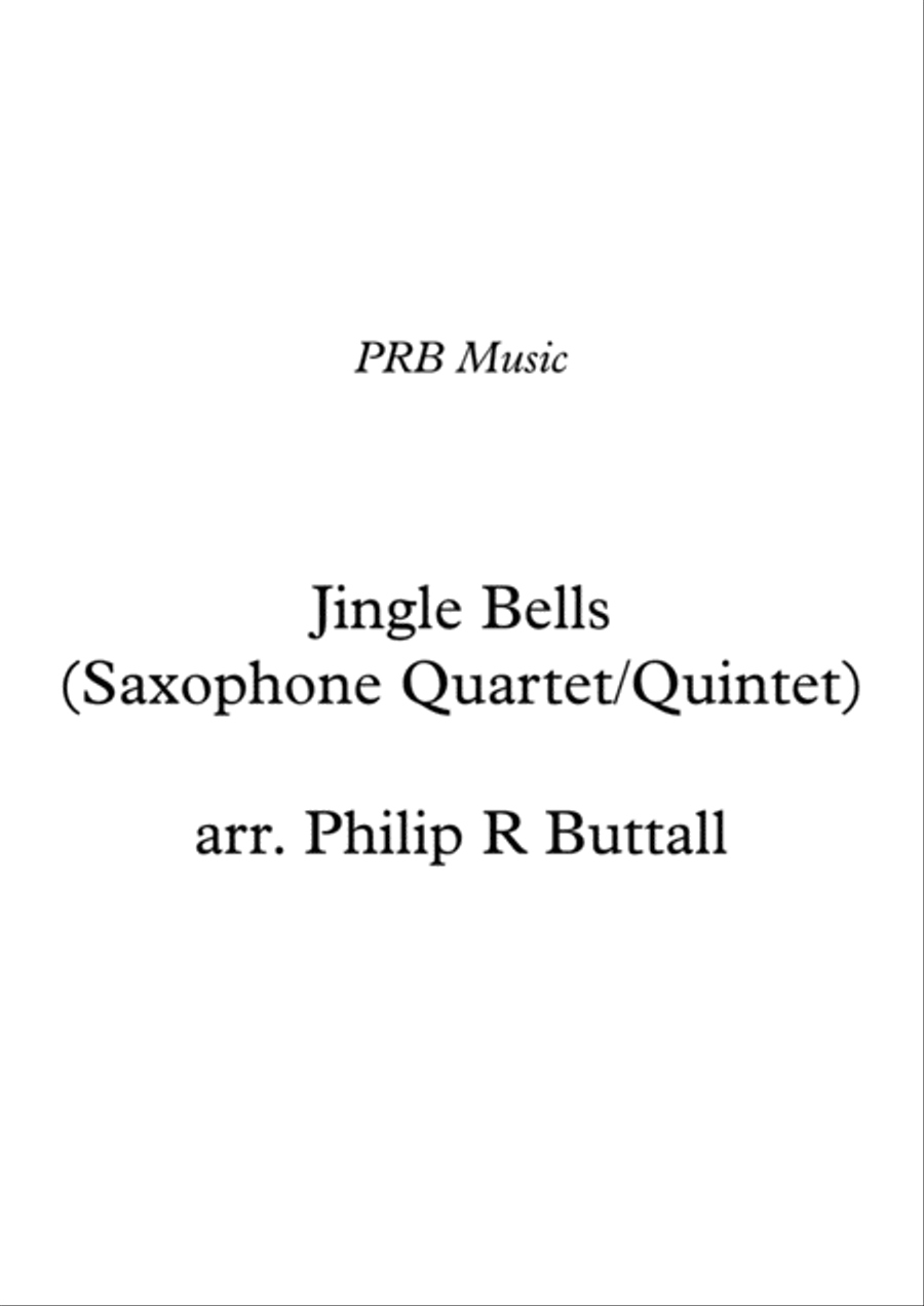 Jingle Bells (Saxophone Quartet / Quintet) - Score Saxophone Quartet scores gallery preview page 1