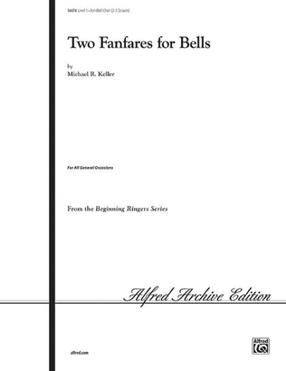 Two Fanfares for Bells, Set I