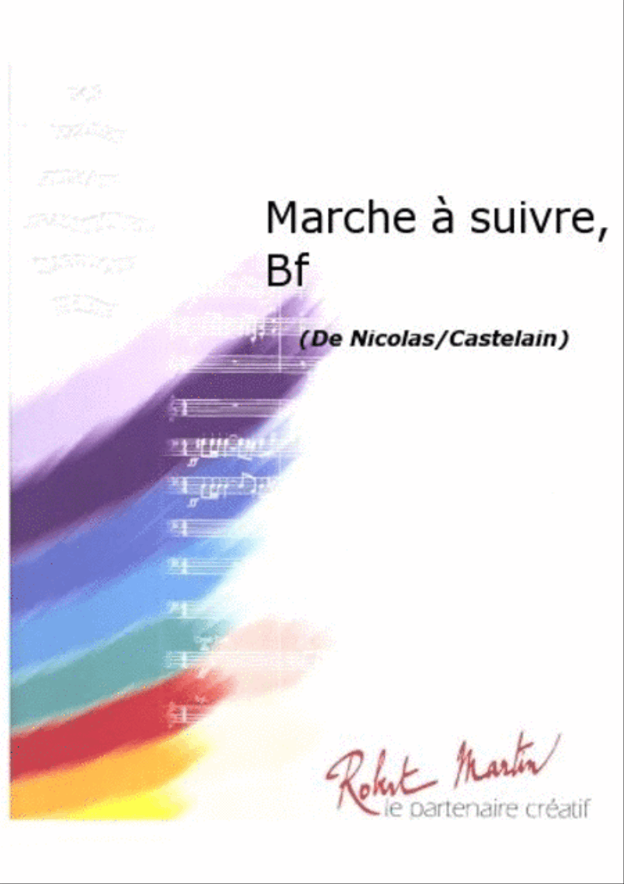 Marche a Suivre, Batterie Fanfare