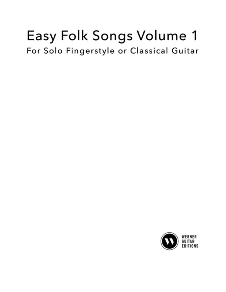 Easy Folk Songs Vol.1 for Solo Fingerstyle or Classical Guitar