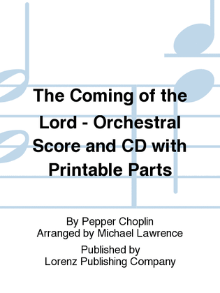 Book cover for The Coming of the Lord - Orchestral Score and CD with Printable Parts
