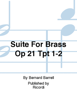 Suite For Brass Op 21 Tpt 1-2