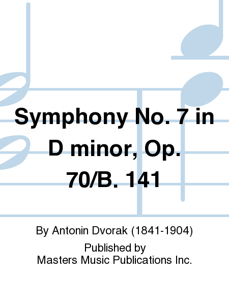 Symphony No. 7 in D minor, Op. 70/B. 141