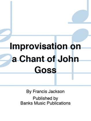 Improvisation on a Chant of John Goss