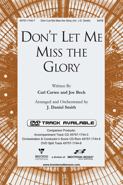Don't Let Me Miss The Glory (Split Track Accompaniment CD)