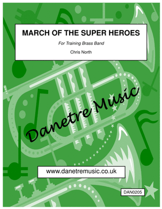 Book cover for March Of The Super Heroes (Training Brass Band)