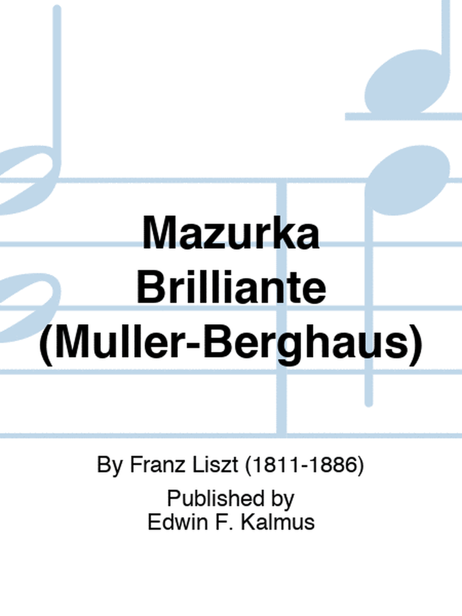 Mazurka Brilliante (Muller-Berghaus)