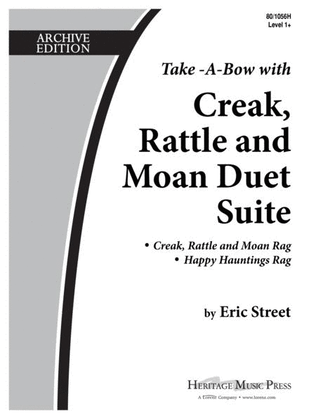 Creak, Rattle, and Moan Duet Suite