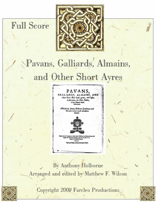 Pavans, Galliards, Almains, and other short Ayers