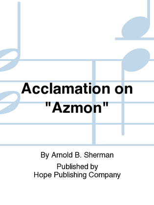 Book cover for Acclamation on "Azmon"