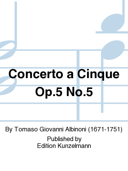 Concerto a cinque Op. 5 No. 5