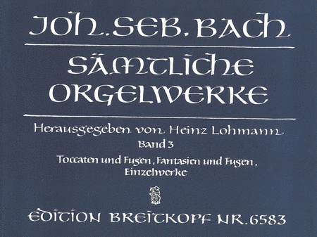 Samtliche Orgelwerke, Band 3