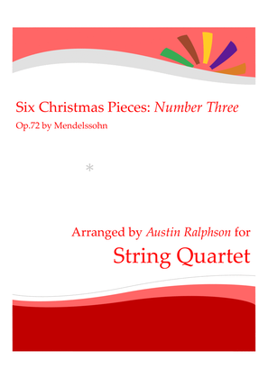 Book cover for Six Christmas Pieces (Sechs Kinderstücke für das Pianoforte) Op.72: Number 3 of 6 - string quartet