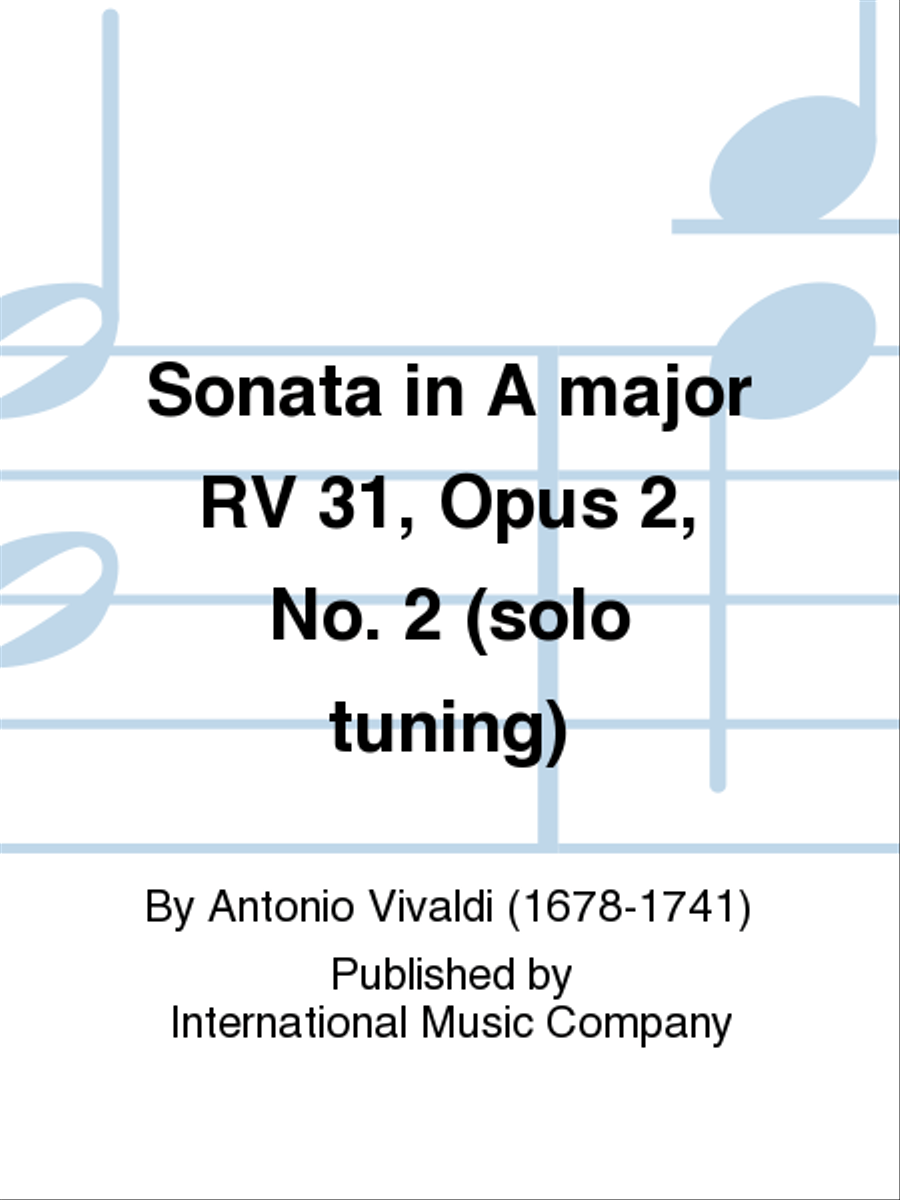 Sonata In A Major Rv 31, Opus 2, No. 2 (Solo Tuning)