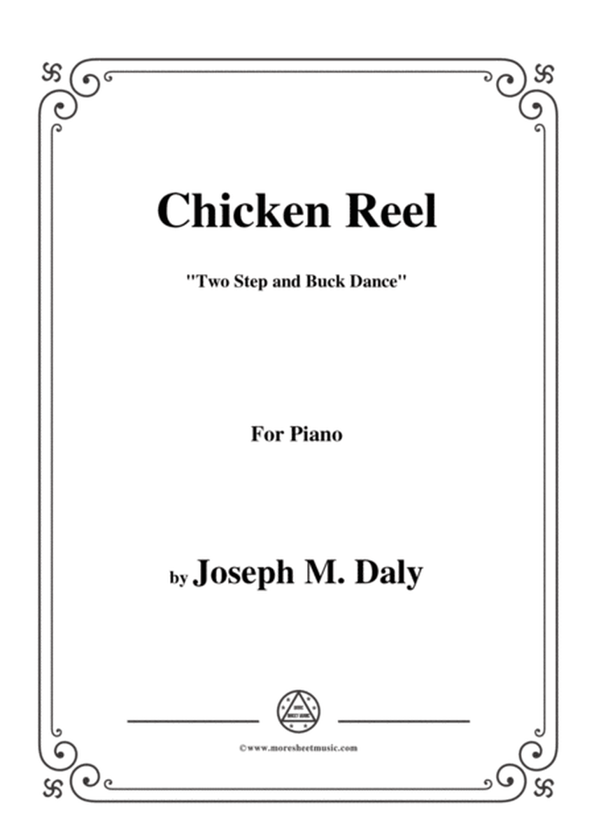 Joseph M. Daly-Chicken Reel,for Piano image number null