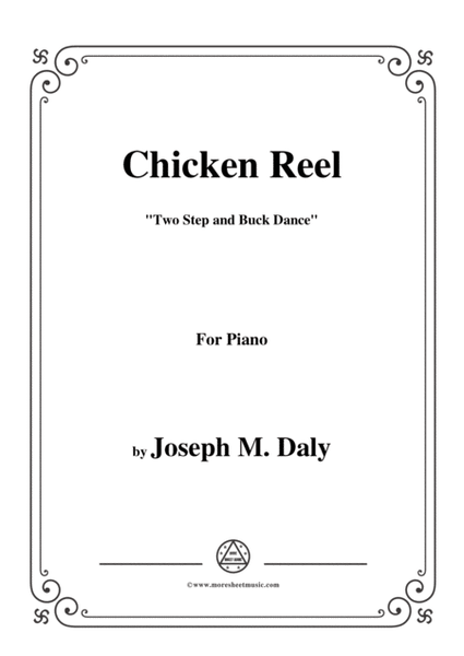 Joseph M. Daly-Chicken Reel,for Piano image number null