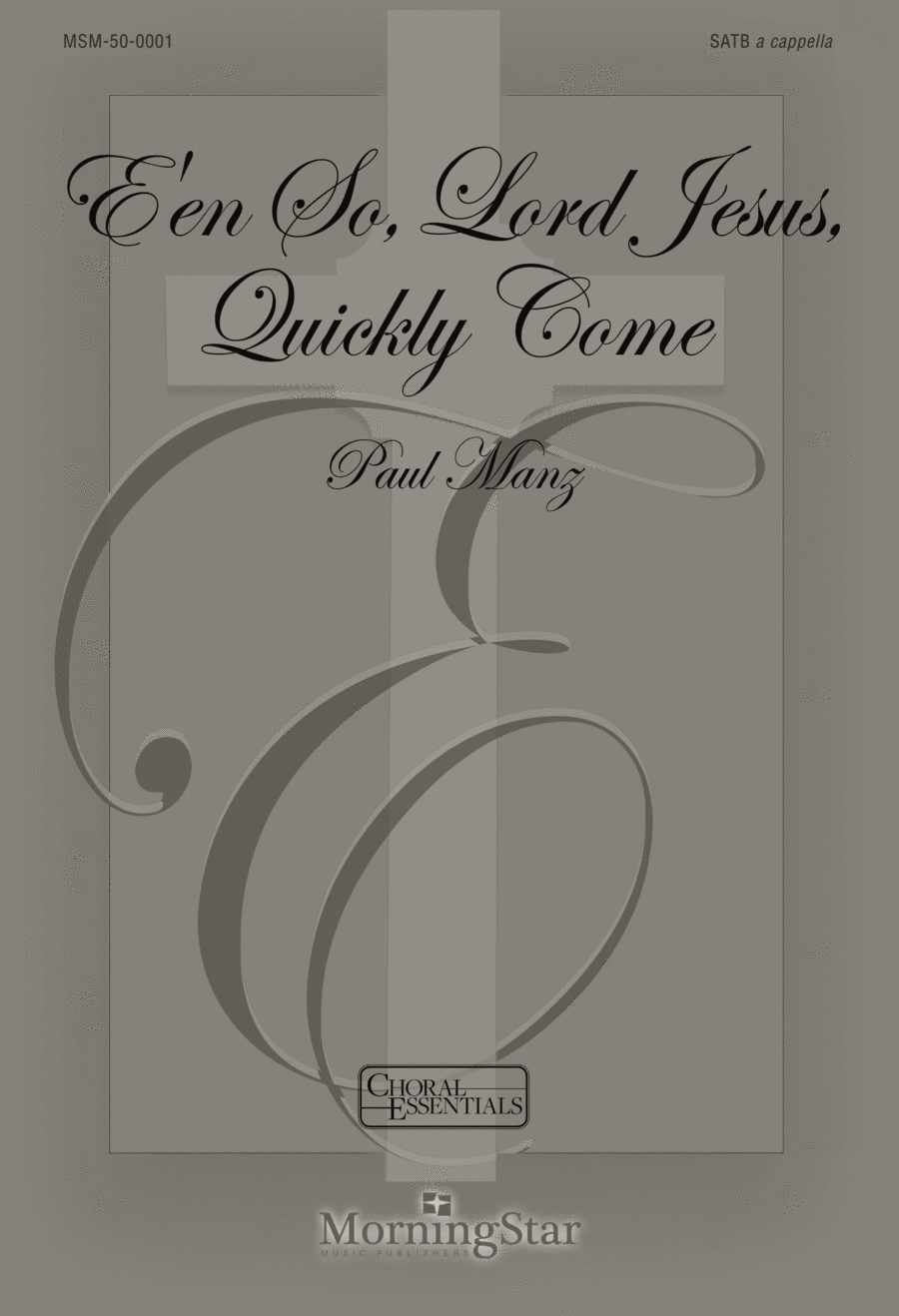 E'en So, Lord Jesus, Quickly Come 4-Part scores gallery preview page 1