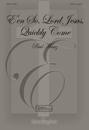 Book cover for E'en So, Lord Jesus, Quickly Come