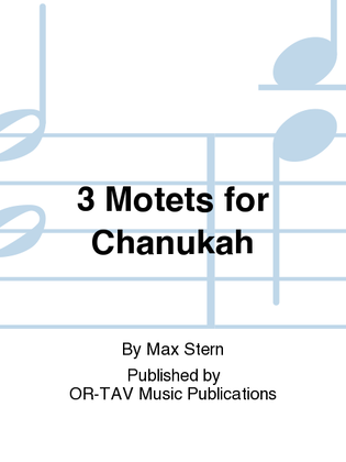 3 Motets for Chanukah