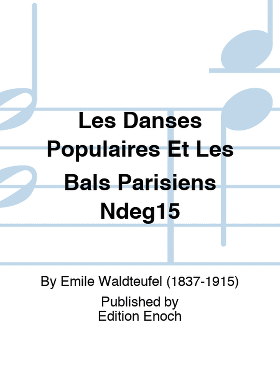 Les Danses Populaires Et Les Bals Parisiens N°15