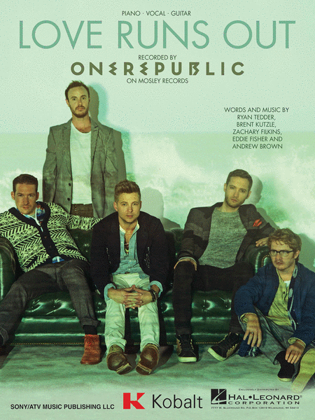 OneRepublic : Love Runs Out