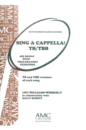 Keys to Sight Reading Success: Sing A Cappella TB/TBB