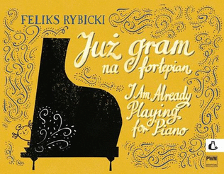 Book cover for I Am Already Playing The Piano Op. 21