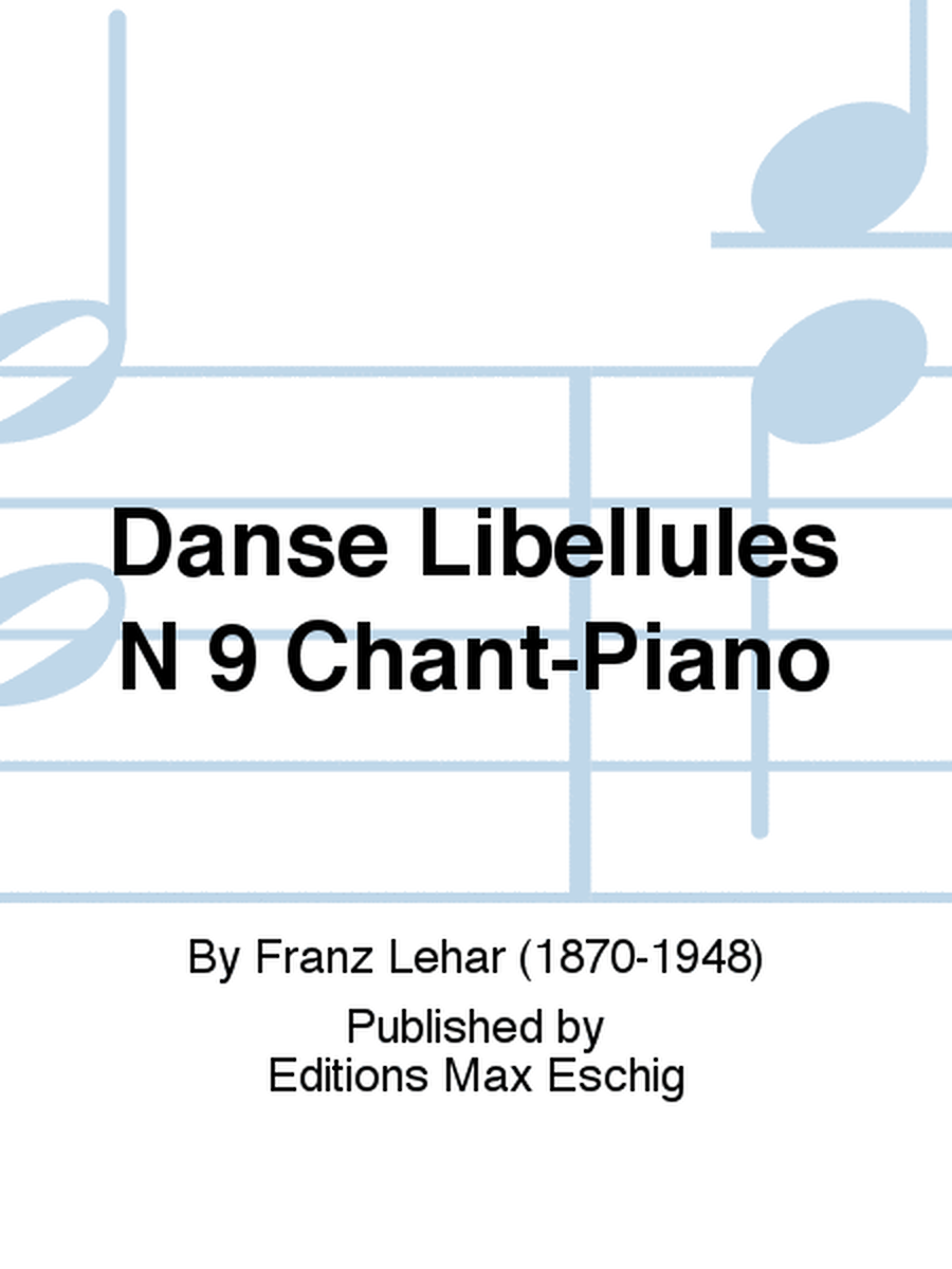 Danse Libellules N 9 Chant-Piano